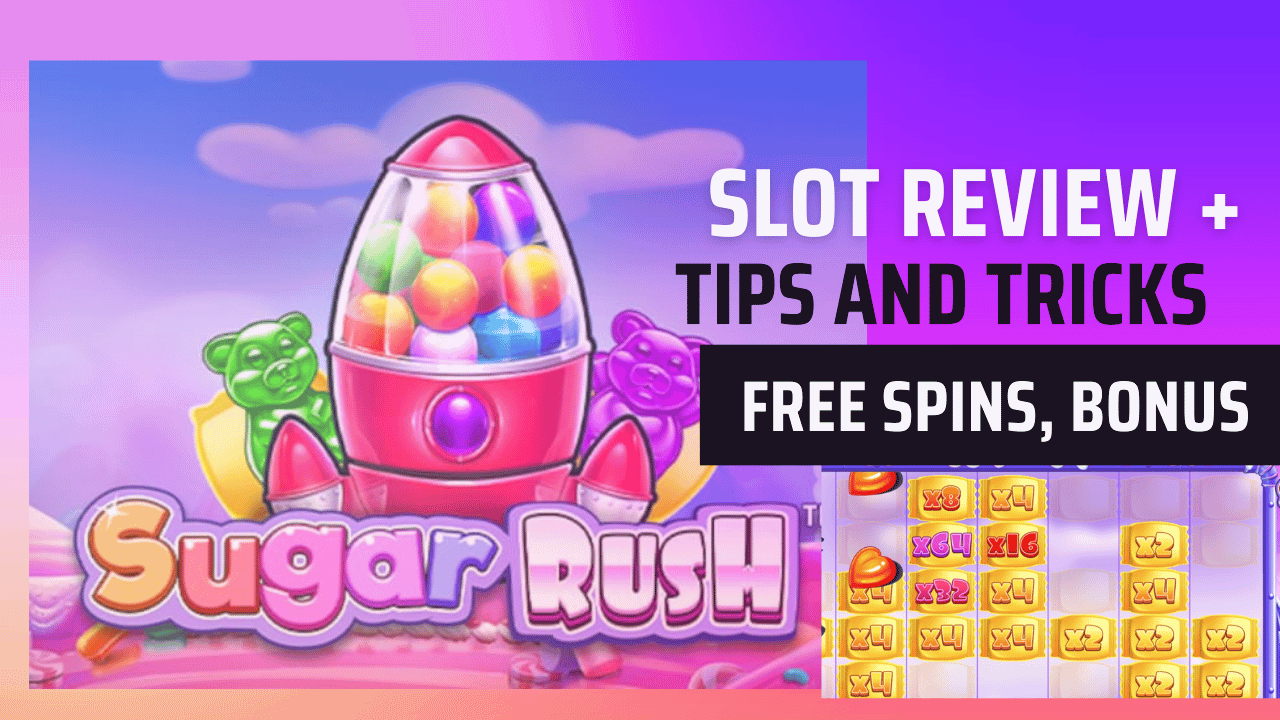 Sugar Rush slot tips and tricks spina zonke